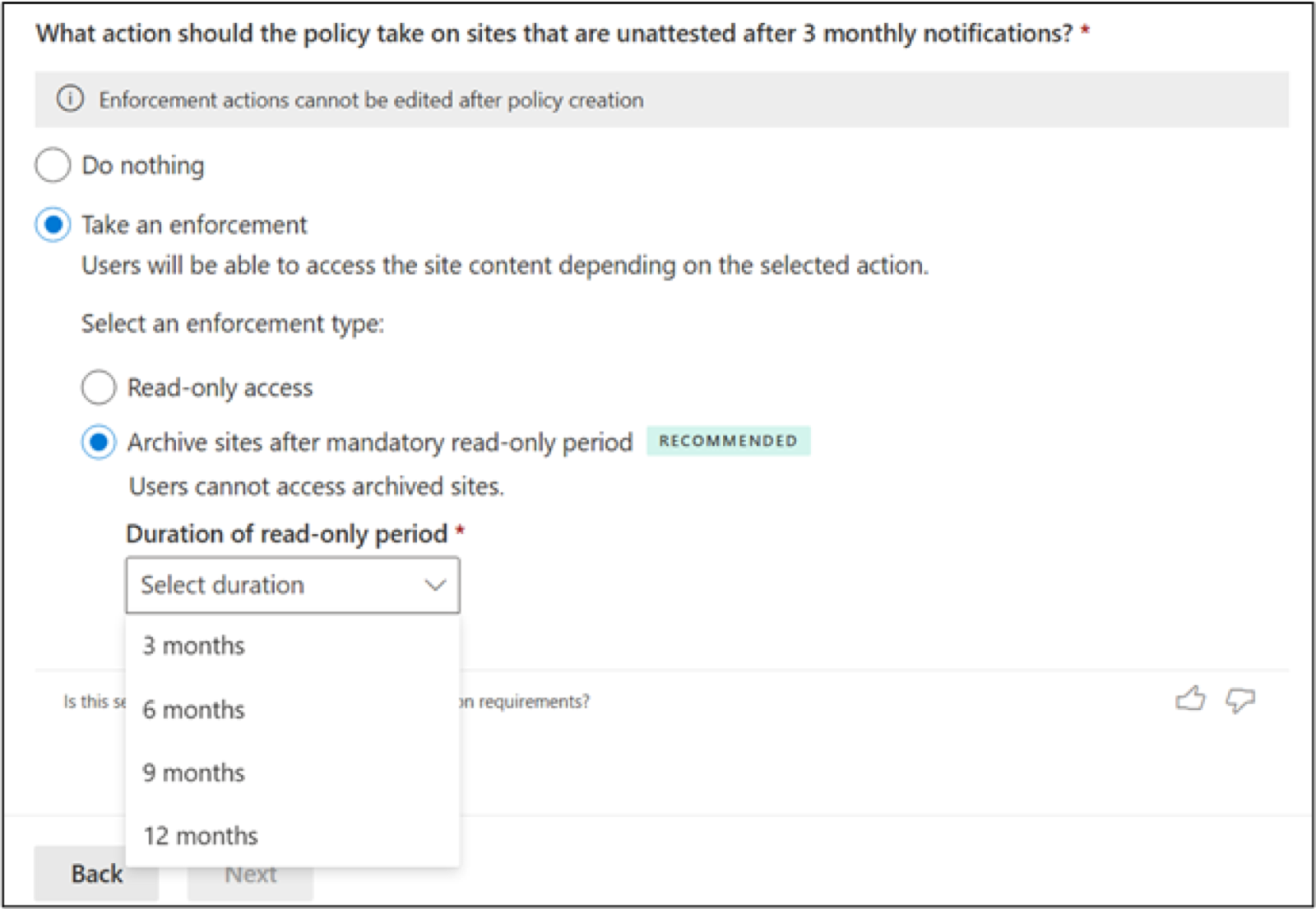 Inactive site policy configuration: "What action should the policy take on sites that are unattested after 3 monthly notifications?" — with Do nothing / Take an enforcement radio buttons, and under enforcement Read-only or Archive (RECOMMENDED) with a "Duration of read-only period" dropdown listing 3, 6, 9, and 12 months. A notice reads "Enforcement actions cannot be edited after policy creation". Source: Microsoft Learn.
