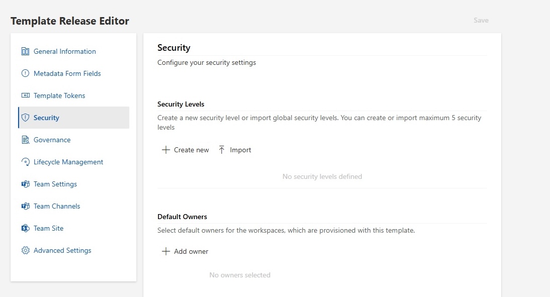 Template Release Editor, Reiter „Security" mit dem Bereich „Security Levels" (Buttons „Create new" und „Import") und dem Bereich „Default Owners" mit der Aktion „Add owner" und dem Leer-Zustand „No owners selected".